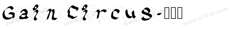 Gain Circus字体转换